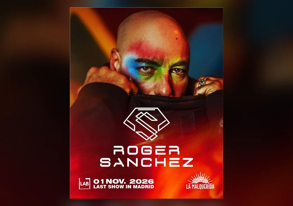 Cartel de Roger Sanchez en LAB theClub el 1 de noviembre de 2026, La Malquerida