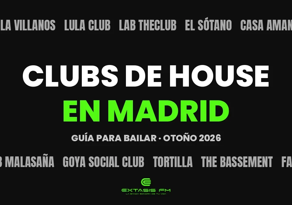Guía de clubs de house en Madrid de Extasis FM con los nombres de las salas
