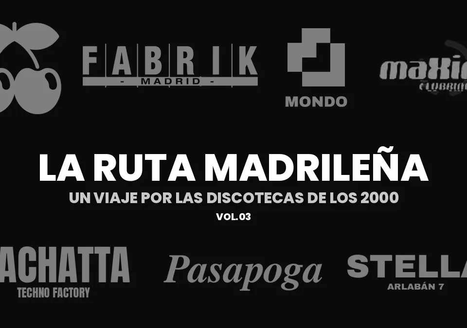 Logos de Pachá, Fabrik, Mondo, Maxime, Bachatta, Pasapoga y Stella con el título La Ruta madrileña Vol. 3