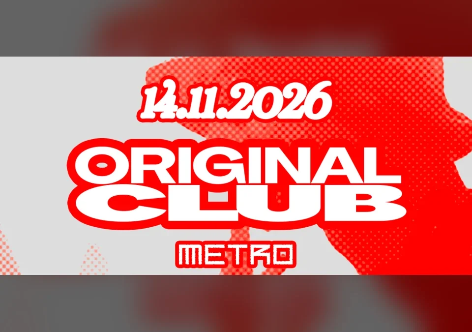 Cartel de Original Club en METRO DANCE CLUB, 14 de noviembre de 2026